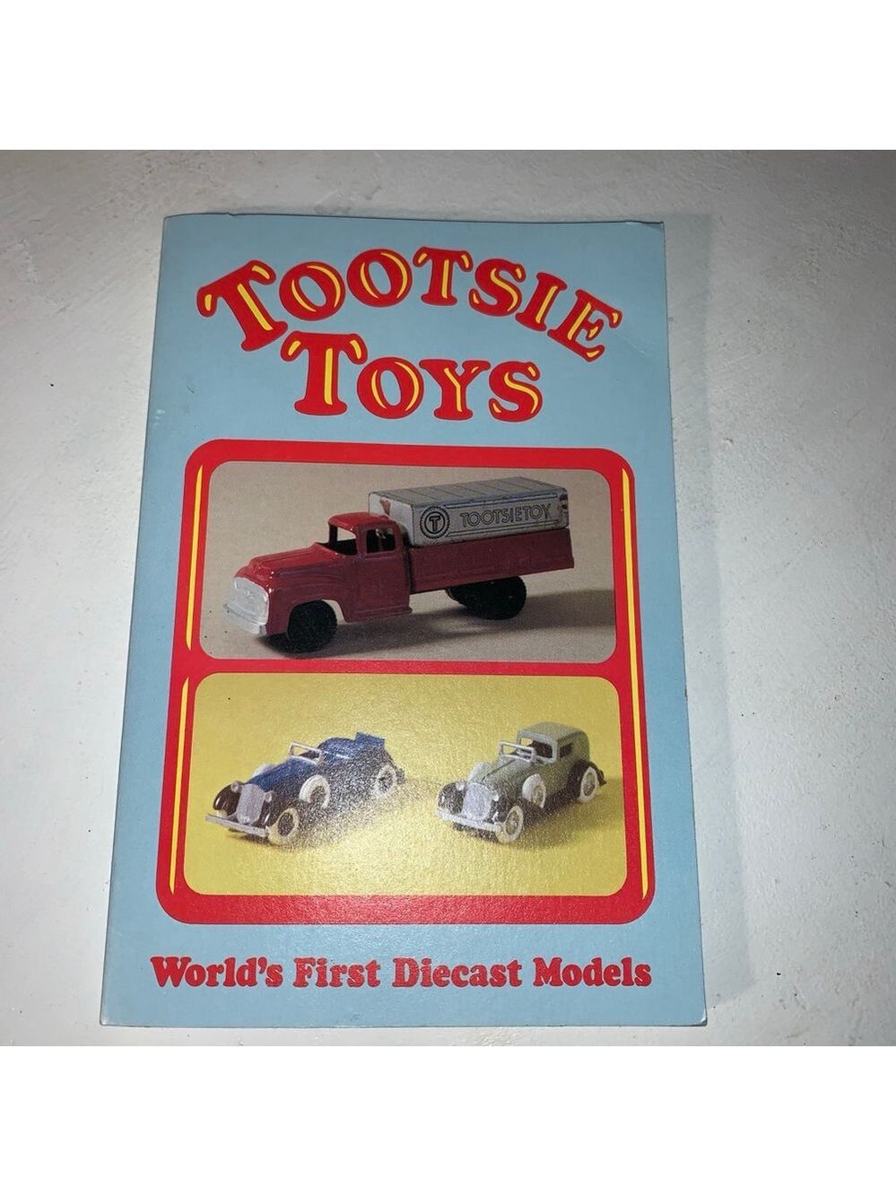 Tootsie Toys World's First Diecast Models Book Blue Red